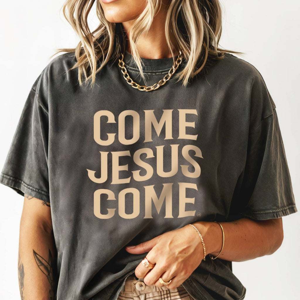 Come Jesus Come Christian Tee